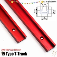 NAILSDECOR 1Pcs T-Track, Aluminium Alloy T Slider Fixture Slot Slide T-Slot Track, 300-600mm 19 Type