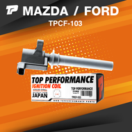 TOP PERFORMANCE ( ประกัน 3 เดือน ) คอยล์จุดระเบิด FORD ESCAPE 3.0 V6 DURATEC / MAZDA TRIBUTE 3.0 AJ