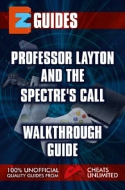 Professor Layton and the Spectre’s Call Puzzle Guide Cheats Unlimited