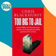[100% Original Books] - Too Big to Jail - Inside HSBC, the Mexican Drug  by Chris Blackhurst (UK edi