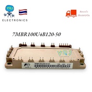 Module 7MBR100U4B120-50 IGBT Power Integratd 100A 1200V มีของพร้อมส่งในไทย