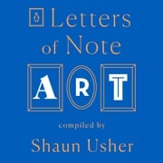 Letters of Note: Art Shaun Usher