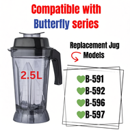 Jug Butterfly 2.5L Blender Replacement Spare Part B591 B592 B596 B597  Heavy Duty|Commercial Blender