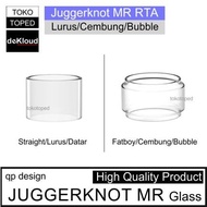 JUGGERKNOT MR RTA Replacement Glass | 25mm kaca gelas lurus - cembung