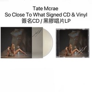SIGNED 簽名Tate Mcrae So Close To What 簽名膠 cd 黑膠唱片LP