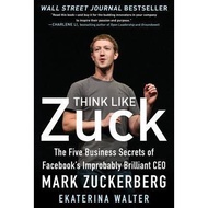 《NEW》Ekaterina Walter- THINK LIKE ZUCK: The Five Business Secrets of Facebook's Improbably Brilliant