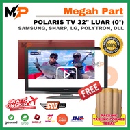 POLARIS TV 32 INCH 0 DEGREE OUTSIDE - POLARIZER 32 INCH - POLARIS 32 INCH OUTSIDE - POLARIS 32 INCH 