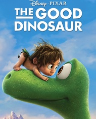 [DVD HD] The Good Dinosaur ผจญภัยไดโนเสาร์เพื่อนรัก : 2015 #หนังการ์ตูน #ดิสนีย์ #พิกซาร์ - ผจญภัย คอมเมดี้