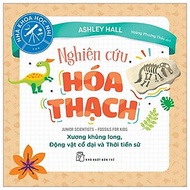 Nghiên Cứu Hóa Thạch - Xương Khủng Long, Động Vật Cổ Đại Và Thời Tiền Sử - Bản Quyền