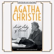 Agatha Christie: First Lady of Crime Agatha Christie