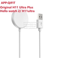 Original H11 Ultra plus charging line Smart watch wireless charger supports compatibility with hello