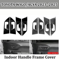 TOYOTA WIGO/AGYA 2023- 2025 ABS Carbon Fiber Indoor Handle Frame Cover Garnish Accessories