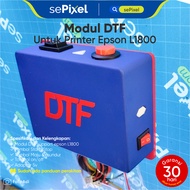 DTF Module for Epson L1800 Printer