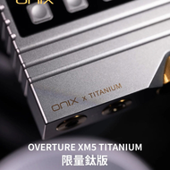 ONIX Overture XM5 Ti 限量鈦版 純音便攜音樂播放器 丨純鈦成型、AD8397運放、台機級大推力、支援 Tidal 線上串流 / AirPlay / 雙向藍牙 5.2 (LDAC)