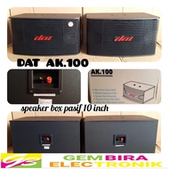 Speaker Pasif DAT AK100 AK-100 AK 100 ORIGINAL Terbaik