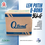 Q Bond PVAC White Glue 5 Kg Contents | Wood and Paper Glue | Multipurpose Glue | Gam Kayu Paling Kua