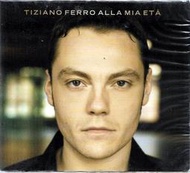 TIZIANO FERRO 提傑安若·費洛 // Alla Mia Età ~ 歐版 -EMI、2008年發行