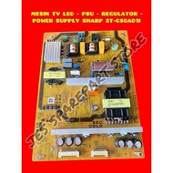 MESIN TV LED - PSU - REGULATOR - POWER SUPPLY SHARP 2T-C50AD1I