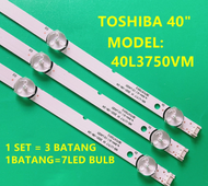 TOSHIBA 40" 40L3750VM LED TV BACKLIGHT LED TV LAMPU LAMP BAR LAMPU TUBE 40L3750