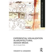 Archt / Experiential Visualization in Architectural Design Media - Vincent B