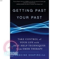 Getting Past Your Past: Take Control of Your Life with Self-Help Techniques from EMDR Therapy | Heal