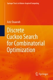 Discrete Cuckoo Search for Combinatorial Optimization Aziz Ouaarab
