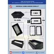 Universal Casing Android for Toyota Series 200mm & 9inch (TO-359N)