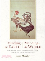 10901.Minding the Earth, Mending the World ─ Zen and the Art of Planetary Crisis