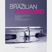 A Comprehensive Guide to Brazilian Pandeiro: The Ultimate Technical Study for Brazilian Paneiro