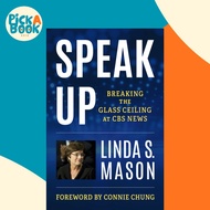 Speak Up - Breaking the Glass Ceiling at CBS News by Linda S. Mason (UK edition, hardcover)