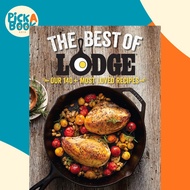 Best of Lodge: Our 125+ Most Loved Recipes by Company Lodge (US edition, paperback)