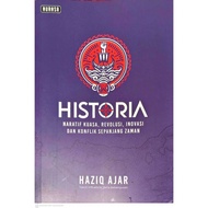 Historia: Naratif Kuasa, Revolusi, Inovasi & Konflik Sepanjang Zaman - Haziq Ajar