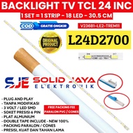 BACKLIGHT TV LED TCL 24 INC L24D2700 L 24D2700 LAMPU BL SMD 18K 3V 24D