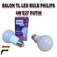 PUTIH Philips 4W E27 White TL LED BULB Balloon