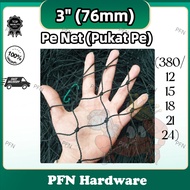 Pe Net 3 Inci (76mm) Jaring ''Thai Net" ANTI SINARAN UV Pukat Netting Untuk Pagar Ternakan Pukat PE💥