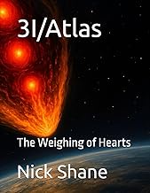 3I/Atlas: The Weighing of Hearts