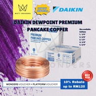 【Loose Cut/Feet】DAIKIN DEWPOINT Aircond Copper Pipe 1/4, 3/8, 1/2, 5/8, 3/8 Inch x0.61mm Copper Tube