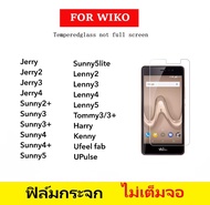 ฟิล์มกระจก Wiko ไม่เต็มจอ For Jerry Jerry2 Jerry3 Jerry4 Lenny2 Lenny3 Lenny4 Lenny5  Tommy3 Tommy3P