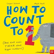 How to Count to ONE: And Don't Even THINK About Bigger Numbers ((+ QR code Audio File)/Caspar Salmon
