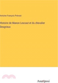 224831.Histoire de Manon Lescaut et du chevalier Desgrieux
