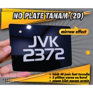 NO PLATE MOTOR TANAM/2D (MIRROW EFFECT)