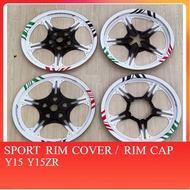 SPORT RIM COVER YAMAHA Y15 Y15ZR SPORT RIM CAP