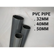 1 Feet(32MM/ 40MM / 50MM) PVC Pipe Grey PVC Water Pipe Class D/Class O [ NON SIRIM ]