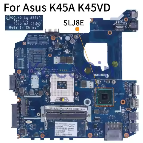 LA-8221P For ASUS K45A K45VD A45V K45VM K45VS A85V Notebook Mainboard 60NB0020 QCL40 LA,8221P SLJ8E 