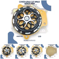 CVT Fan Cover Nmax Aerox New 155 Set Spinner Motif CNC CVT Cover Nmax Aerox New 155