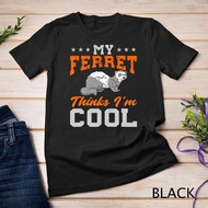 Ferret Mom Gift For The Ferret Lover And Enthusiasts Unisex T-Shirt