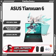 ASUS Tianxuan 6 Ryzen AI 9 HX 370 Ryzen 7 H 260 RTX 5070 / 5060 16 inch 2.5K IPS ASUS Laptops