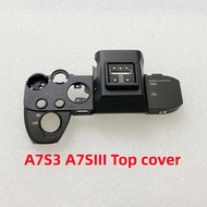 Original A7S3 Top Cover Shell without Parts for Sony A7S3 A7SM3 A7Siii Camera Top Shell Replacement 