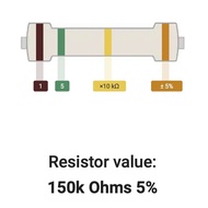ZL99 RESISTOR 1/4 WATT 1/4 0.25 0.25W 5% 5 PERCENT 150000 150K 150KILO OHM Ω