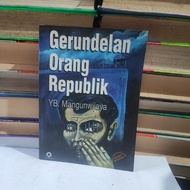 GERUNDELAN ORANG REPUBLIK - YBM MANGUN WIJAYA